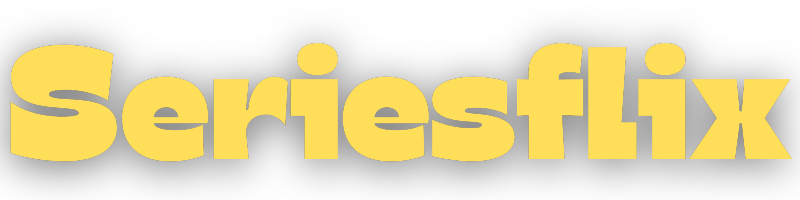 Seriesflix